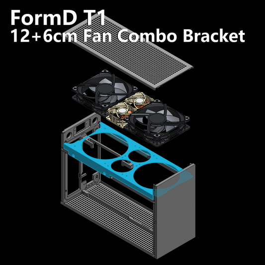 FormD T1 12cm+6cm Fan Combo Bracket
